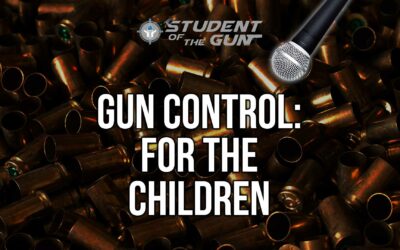 SOTG 016 – Gun Control: For The Children