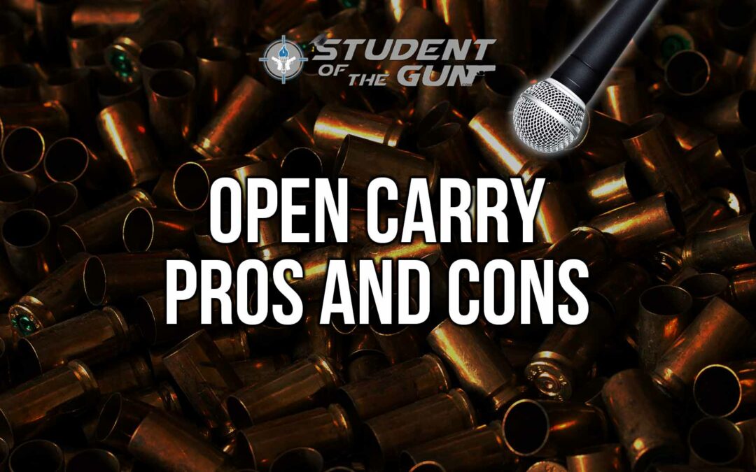 SOTG 017 Pt. 2 – Open Carry Pros and Cons