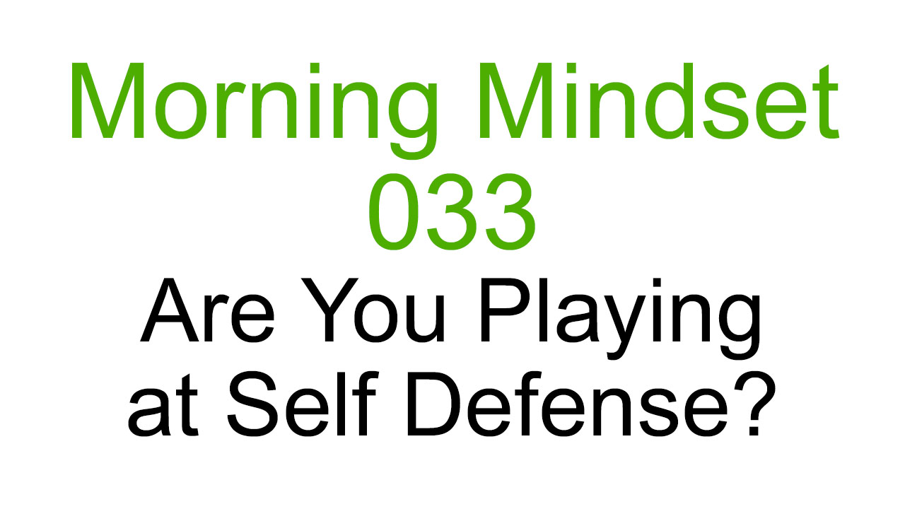 mm-033-are-you-playing-at-self-defense