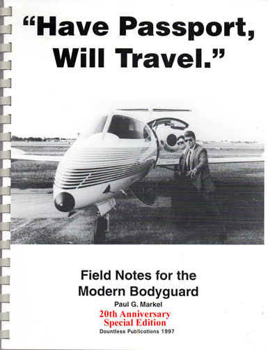 Have Passport Will Travel Bodyguard Manual, 20th Anniversary Special Edition