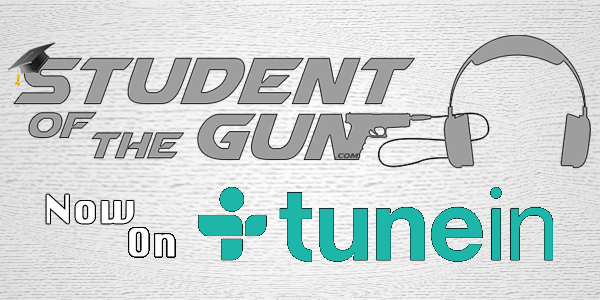Student of the Gun Radio Now Available On TuneIn