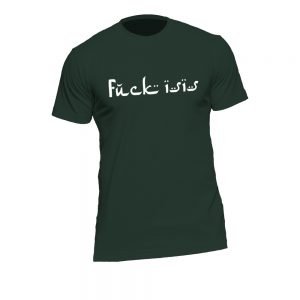 F-ISIS Tshirt