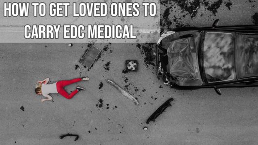 SOTG 843 - How to Get Loved Ones to Carry EDC Medical
