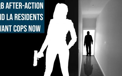 SOTG 848 – CQB After-Action and LA Residents want the Cops Now