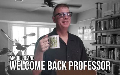 SOTG 868 – AK Build and Welcome Back Professor