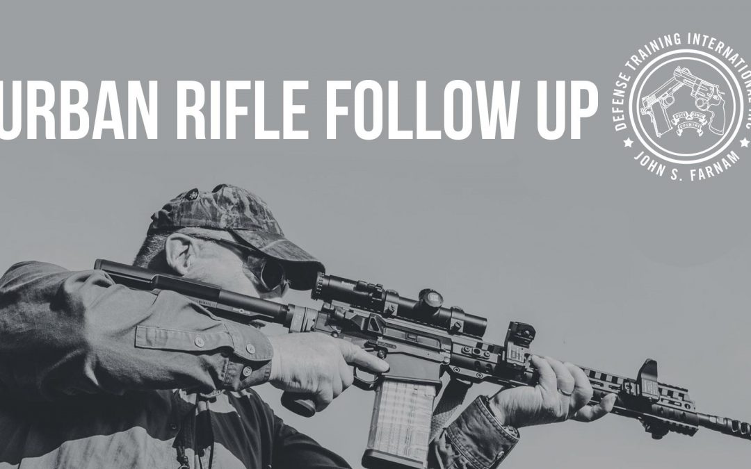 SOTG 888 – Urban Rifle Follow Up