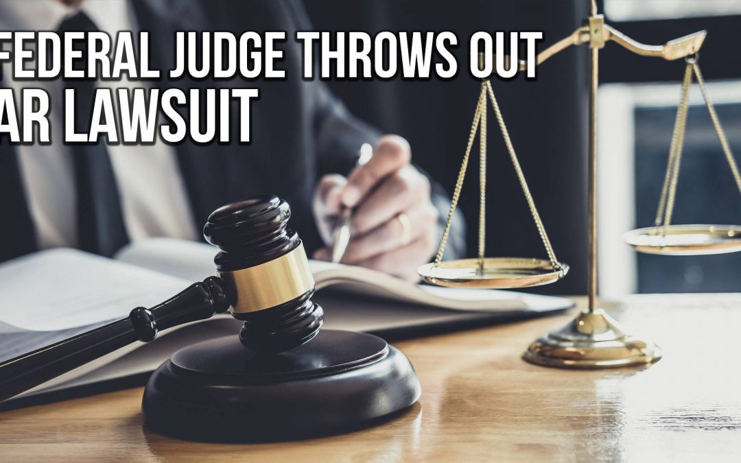 SOTG 893 – Federal Judge Throws Out AR Lawsuit