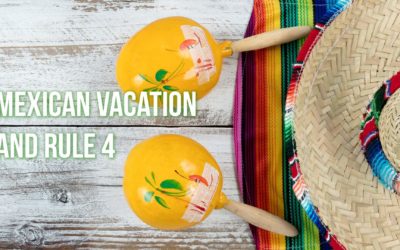 SOTG 894 – Mexican Vacation and Rule 4