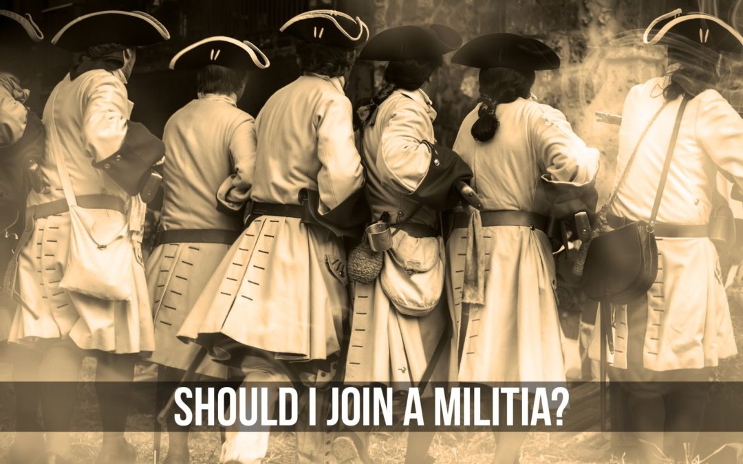 SOTG 906 – Should I Join a Militia?