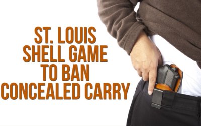 SOTG 917 – St. Louis Shell Game to Ban Concealed Carry