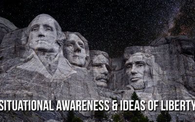 SOTG 934 – Situational Awareness & Ideas of Liberty