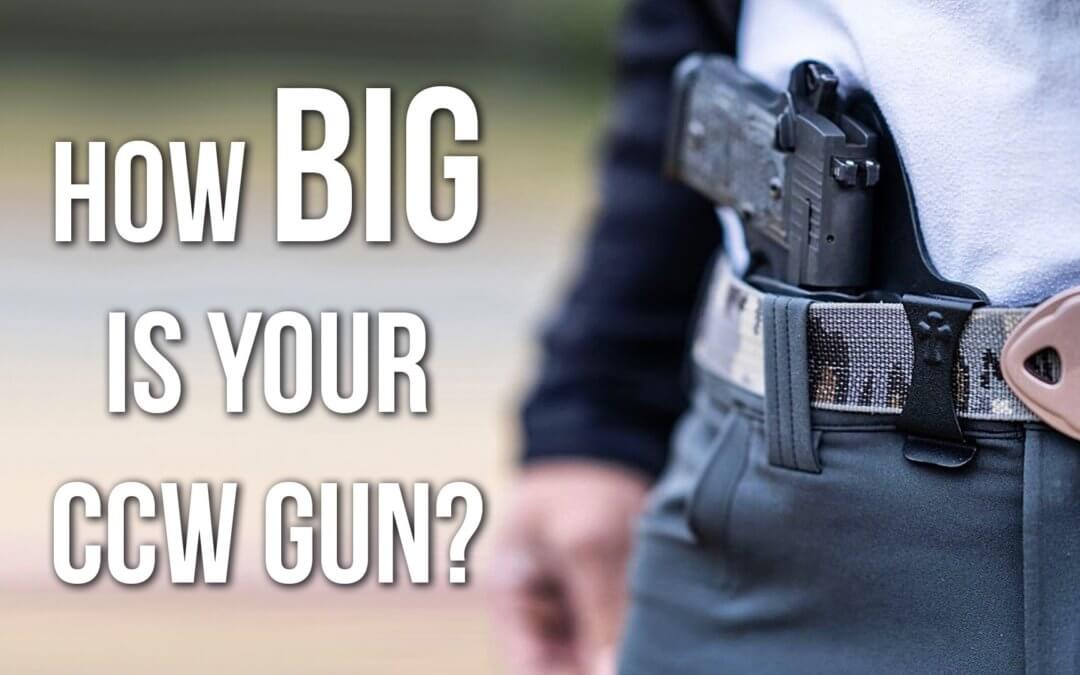 SOTG 940 – How Big is your CCW Gun?