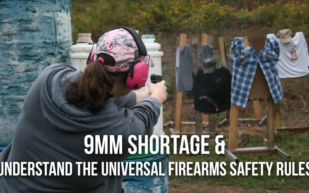 9mm Shortage and Understand the Universal Firearms Safety Rules | SOTG 973