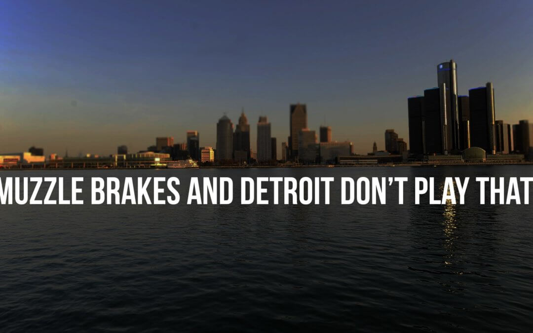 Muzzle Brakes and Detroit Don’t Play That | SOTG 974