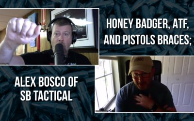 Alex Bosco of SB Tactical; Honey Badger, ATF, and Pistols Braces | SOTG 994