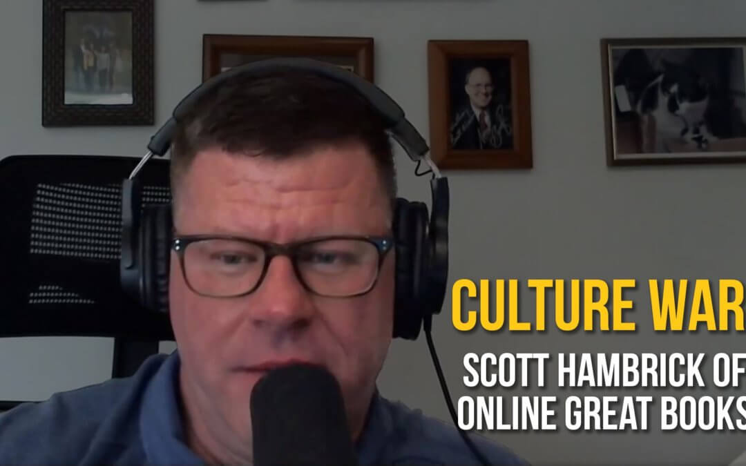Culture War: Scott Hambrick of Online Great Books | SOTG 995