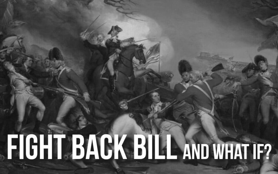 Fight Back Bill and What If? | SOTG 1005