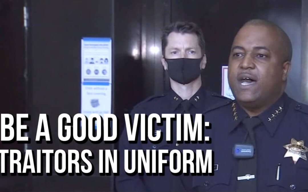 Be a Good Victim: Traitors in Uniform | SOTG 1032