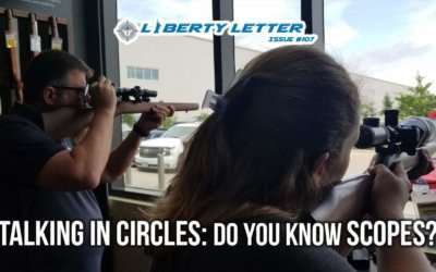 Talking in Circles: Do You Know Scopes? | Liberty Letter #107