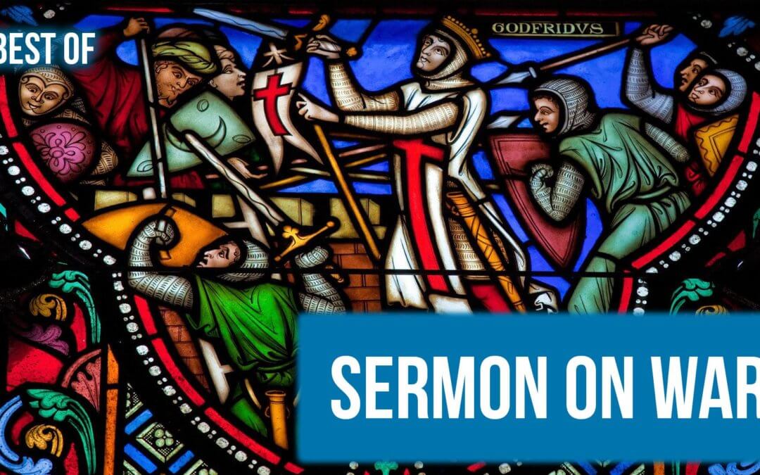 Sermon on War [Best Of] | SOTG 1068