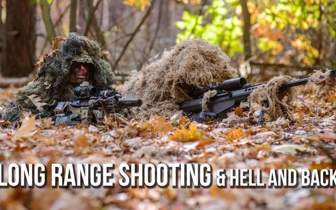 Long Range Shooting & Hell and Back | SOTG 1076