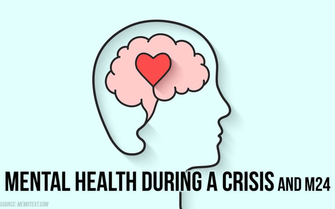 Mental Health During a Crisis and M24 | SOTG 1084