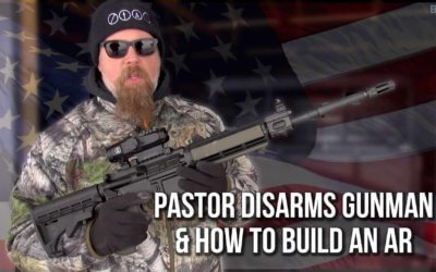 Pastor Disarms Gunman & How to Build an AR | SOTG 1107