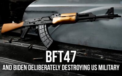 BFT47 and Biden Deliberately Destroying US Military | SOTG 1125