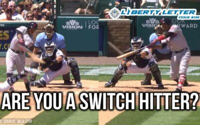 Are You a Switch Hitter? | Liberty Letter #136