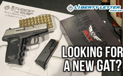 Looking for a New Gat? | Liberty Letter #137