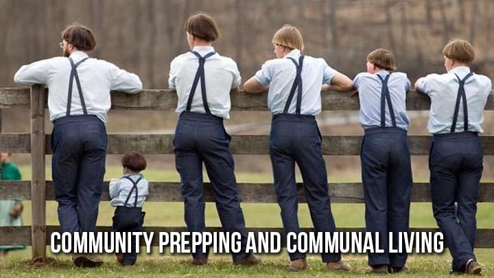 Community Prepping and Communal Living