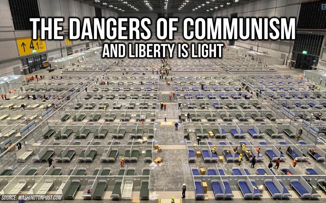 The Dangers of Communism and Liberty is Light | SOTG 1134