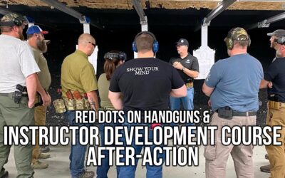 Red Dots on Handguns & Instructor Development Course After-Action | SOTG 1160