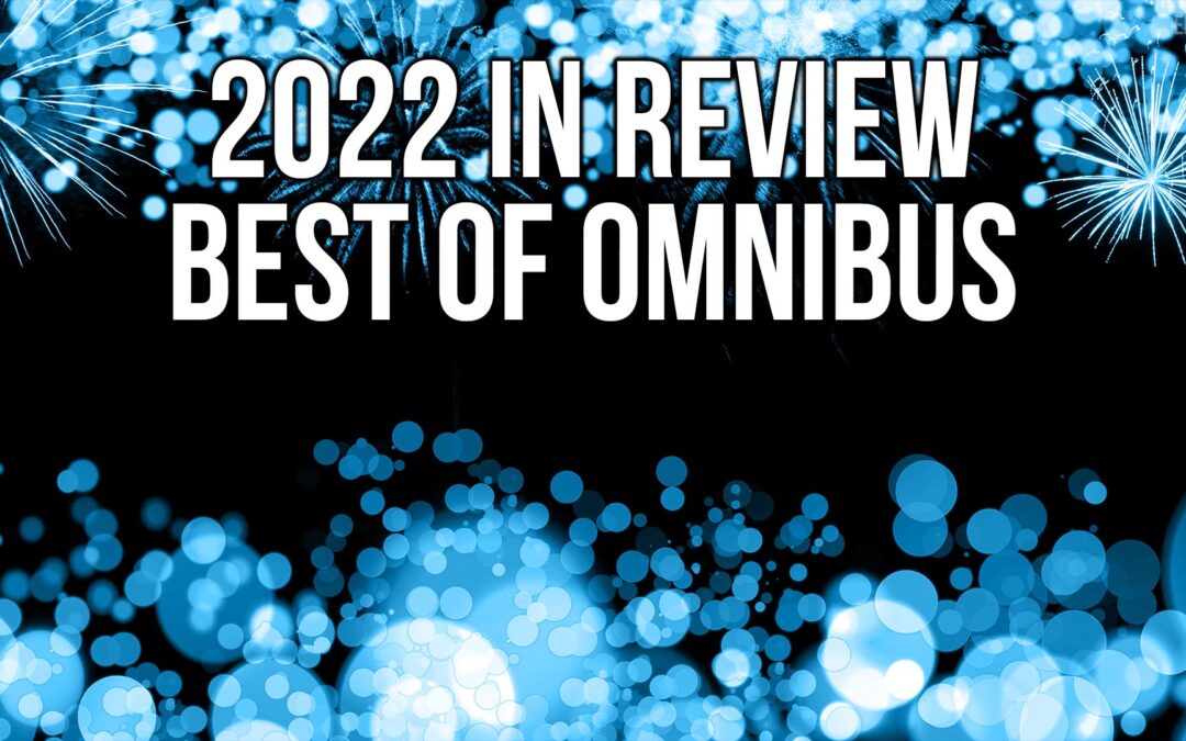2022 in Review – Best Of Omnibus | SOTG 1169