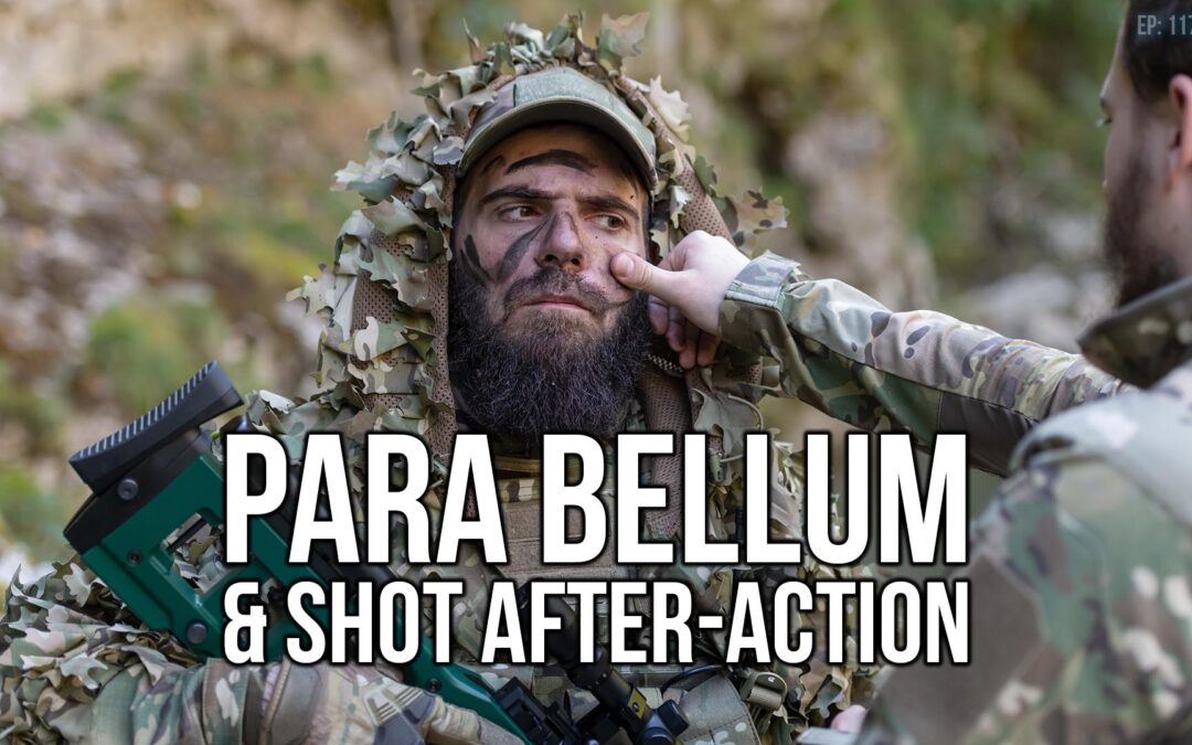 Para Bellum & SHOT After-Action | SOTG 1173