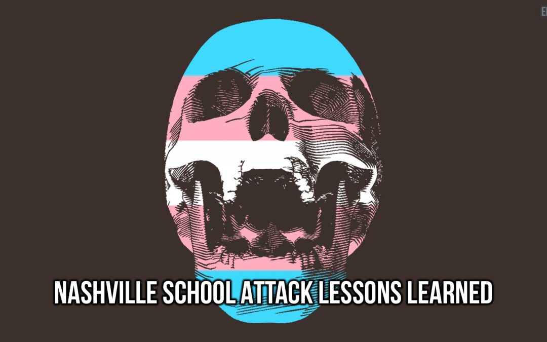 Nashville School Attack Lessons Learned | SOTG 1183