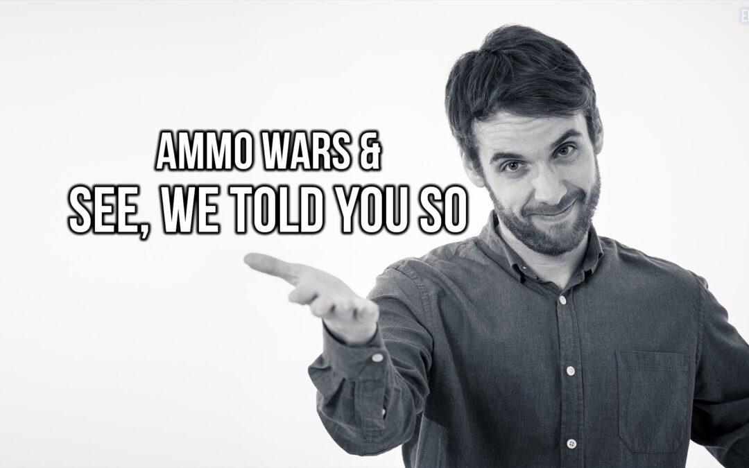 Ammo Wars & See, We Told You So | SOTG 1194