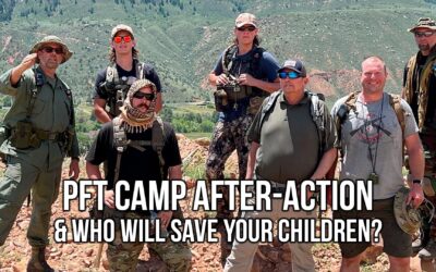 PFT Camp After-Action & Who Will Save Your Children? | SOTG 1197