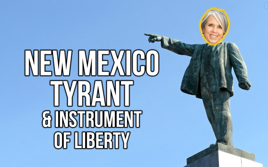 New Mexico Tyrant & Instrument of Liberty | SOTG 1206