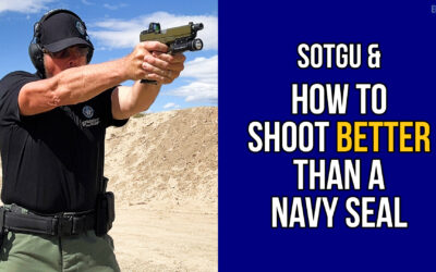 SOTGU & How to Shoot Better than a Navy Seal | SOTG 1213