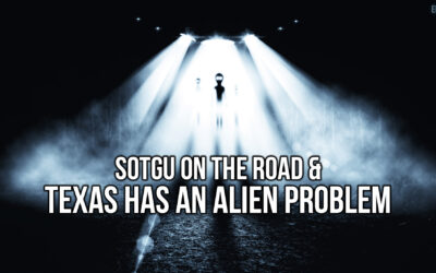 SOTGU On the Road & Texas has an Alien Problem | SOTG 1219