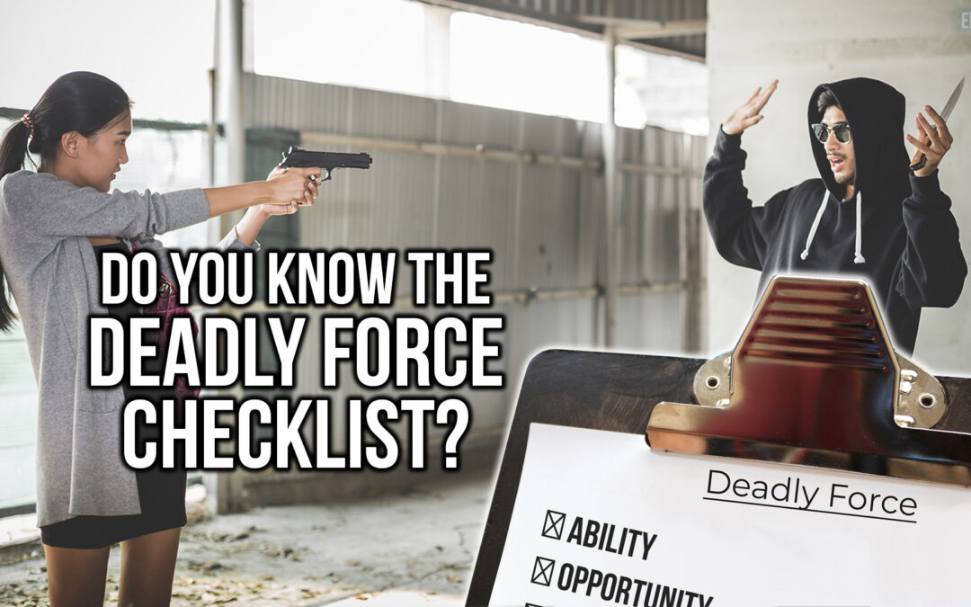 Do You Know the Deadly Force Checklist? | SOTG 1223
