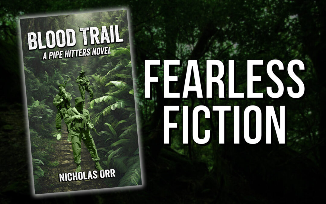 Blood Trail: Fearless Fiction