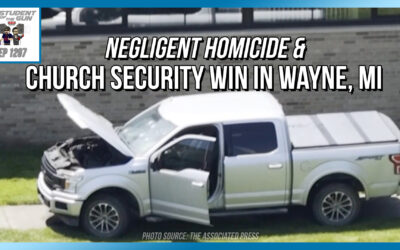 Negligent Homicide & Church Security Win in Wayne, MI | SOTG 1297