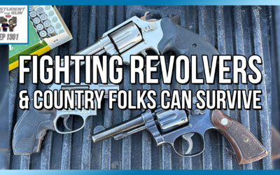 Fighting Revolvers & Country Folks Can Survive | SOTG 1301