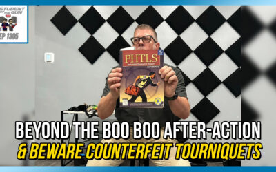 Beyond the Boo Boo After-Action & Beware Counterfeit Tourniquets | SOTG 1305