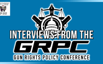 Interviews from the Gun Rights Policy Conference | SOTG 1312