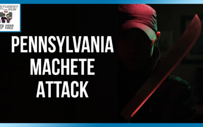 Pennsylvania Machete Attack | SOTG 1322