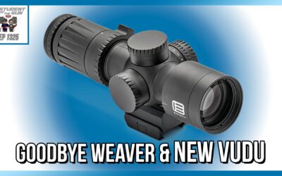 Goodbye Weaver & New EOTech Vudu | SOTG 1325