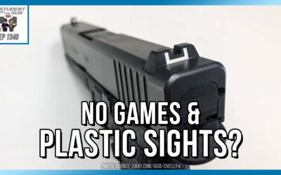 No Games & Plastic Sights? | SOTG 1340